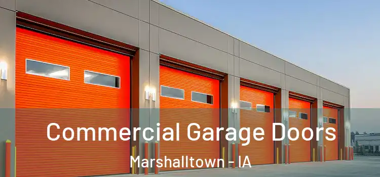  Commercial Garage Doors Marshalltown - IA