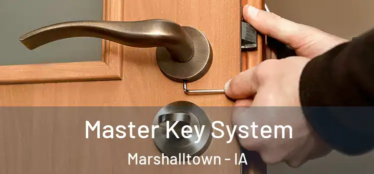  Master Key System Marshalltown - IA