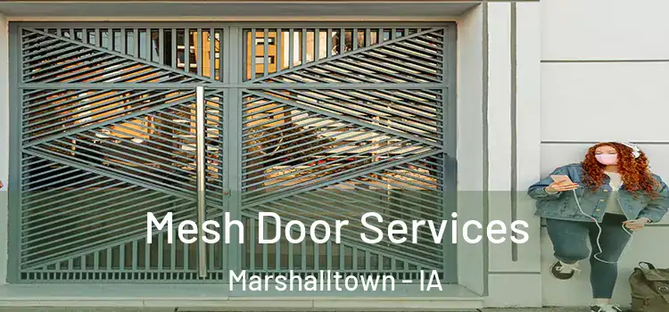 Mesh Door Services Marshalltown - IA